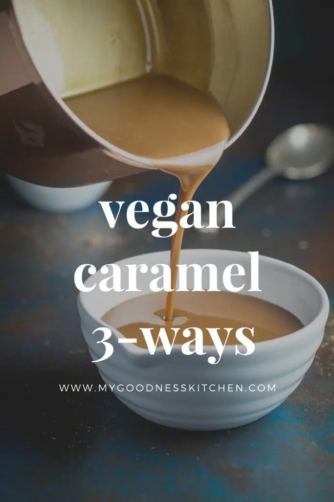 Vegan caramel sauce being poured in to bowl with text overlay. 