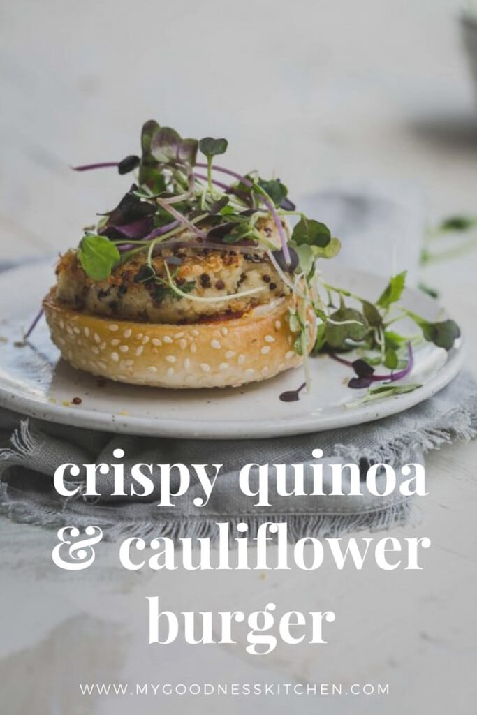 A Crispy Quinoa Cauliflower Burger close up with text